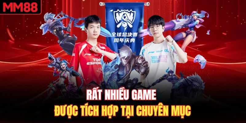 Rất nhiều game được tích hợp tại chuyên mục
